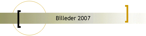 Billeder 2007