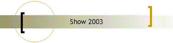 Show 2003